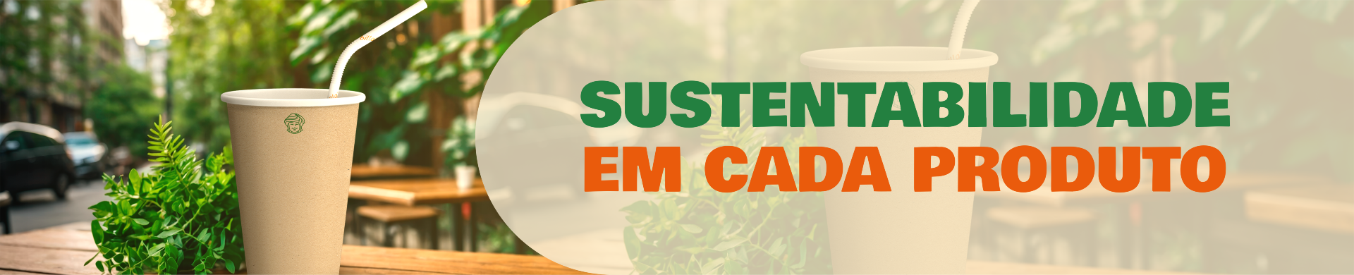 Sustentabilidade em cada produto